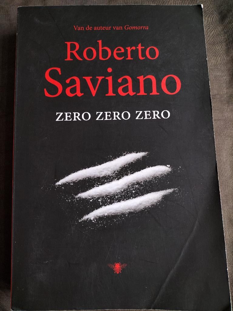 Roberto Saviano - Zero zero zero (cocaïnehandel), Boeken, Biografieën, Zo goed als nieuw, Ophalen of Verzenden