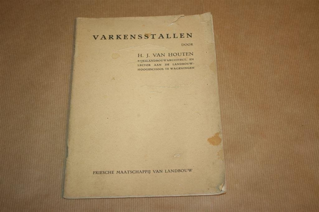 Varkensstallen - H.J. van Houten - 1928, Ophalen of Verzenden, Gelezen, Architecten