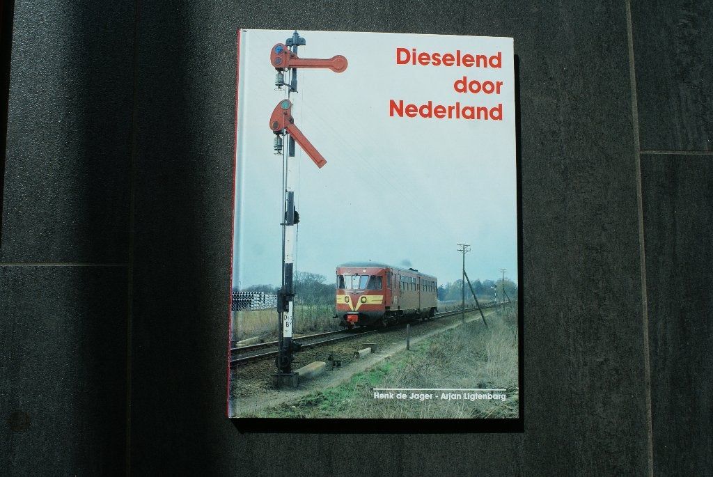 DIESELEND door NEDERLAND (Henk de Jager/ Arjan Ligtenbarg HC, Ophalen of Verzenden, Zo goed als nieuw, Trein