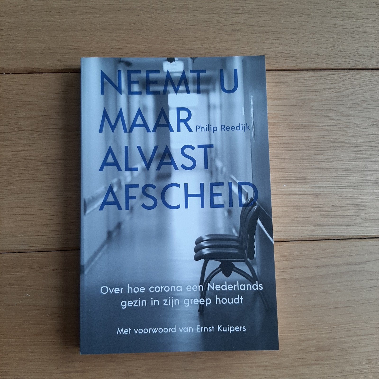 Neemt U maar vast afscheid - Philip Reedijk, Ophalen of Verzenden