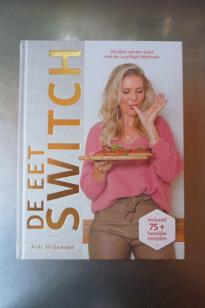 De Eetswitch Afvallen zónder dieet - Anki Willemsen, Ophalen of Verzenden, Zo goed als nieuw