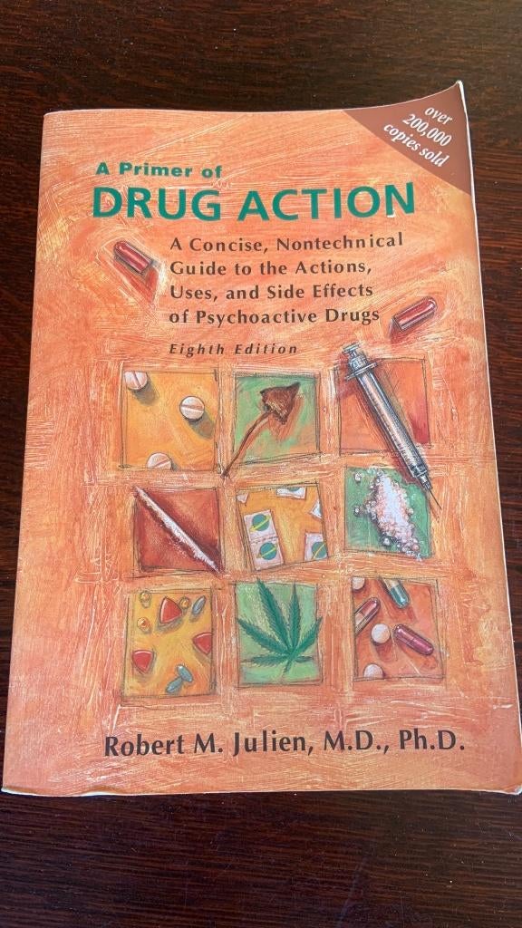 A primer of drug Action - Robert M. Julien, Boeken, Studieboeken en Cursussen, Ophalen of Verzenden, Beta, WO