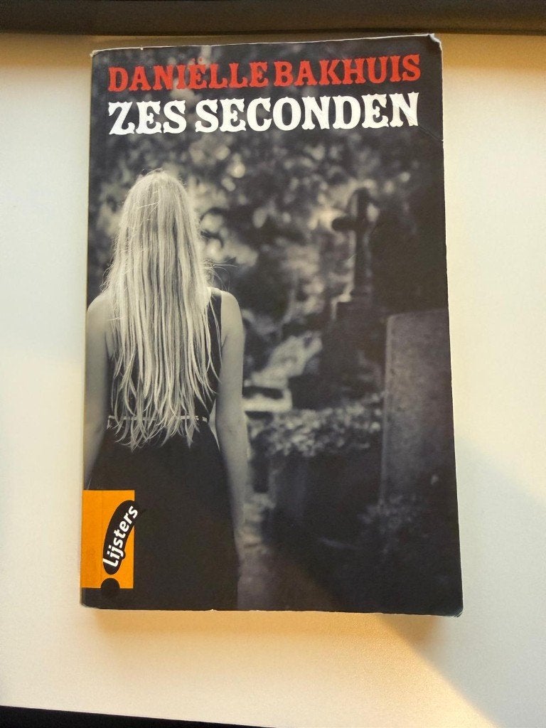 Zes seconden – Daniëlle Bakhuis | Lijsters, Verzenden, Gelezen, Daniëlle Bakhuis, Fictie