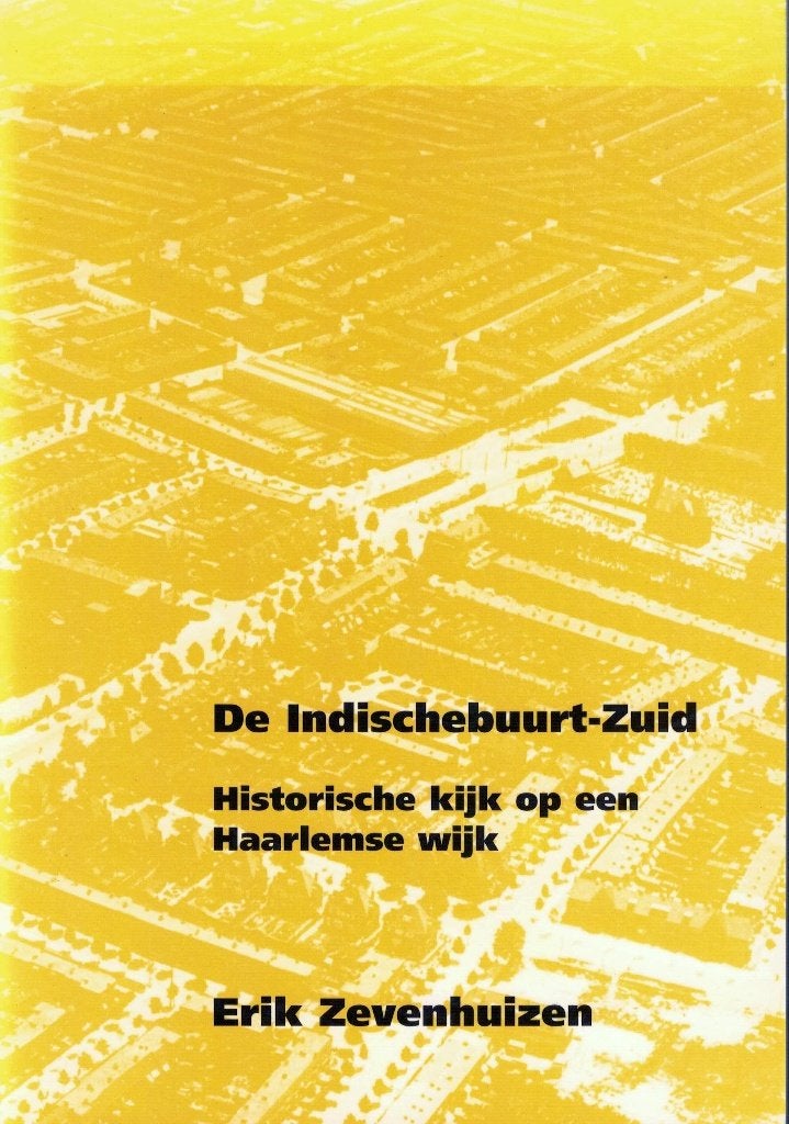 Erik Zevenhuizen, De Indischebuurt-Zuid., Verzenden, Gelezen