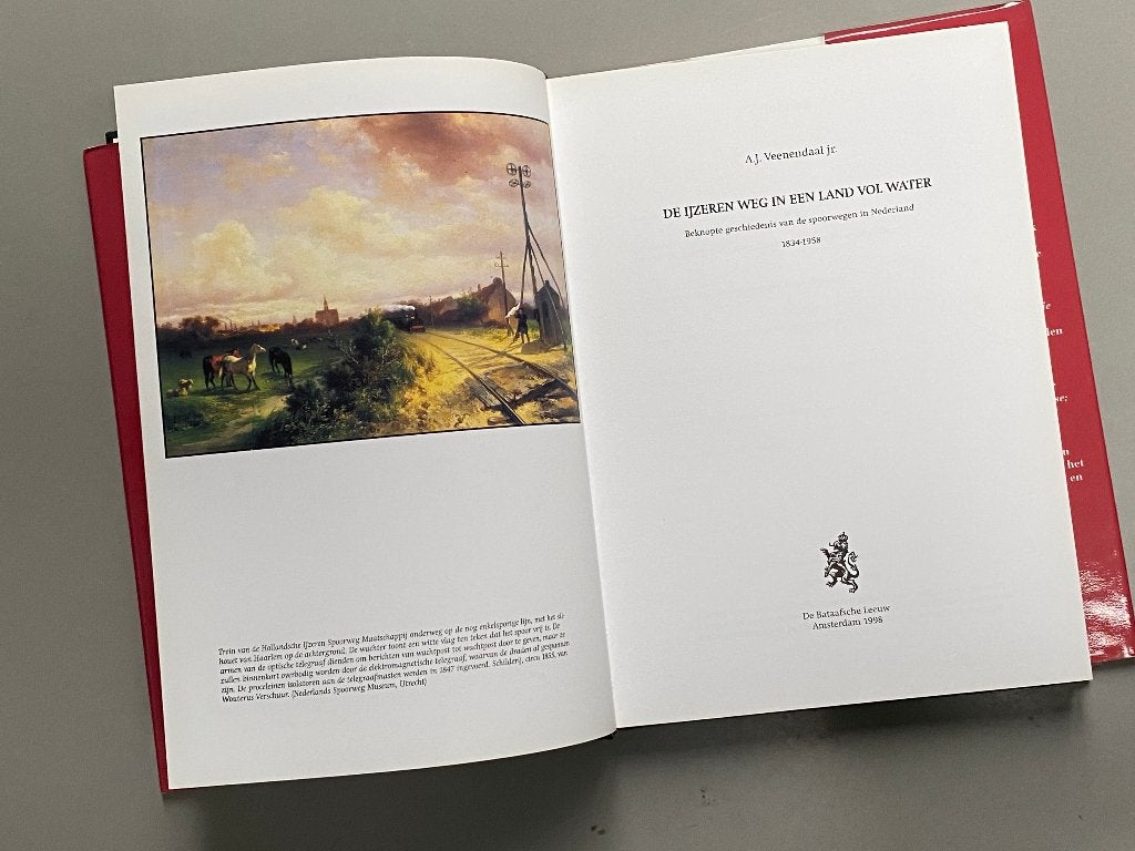 De ijzeren weg in een land vol water. Spoorwegen, Ophalen of Verzenden, Zo goed als nieuw, Trein, Boek of Tijdschrift