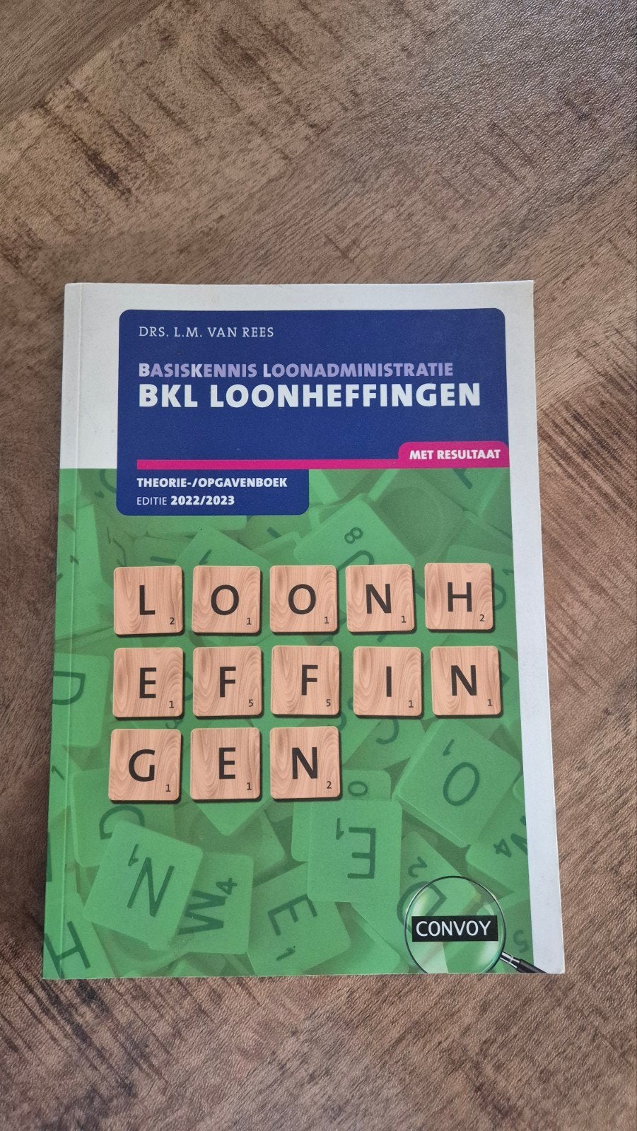 BKL Loonheffingen 2022/2023 - Nieuwstaat, Boeken, Nieuw, Ophalen of Verzenden, MBO, Drs. L.M. van Rees