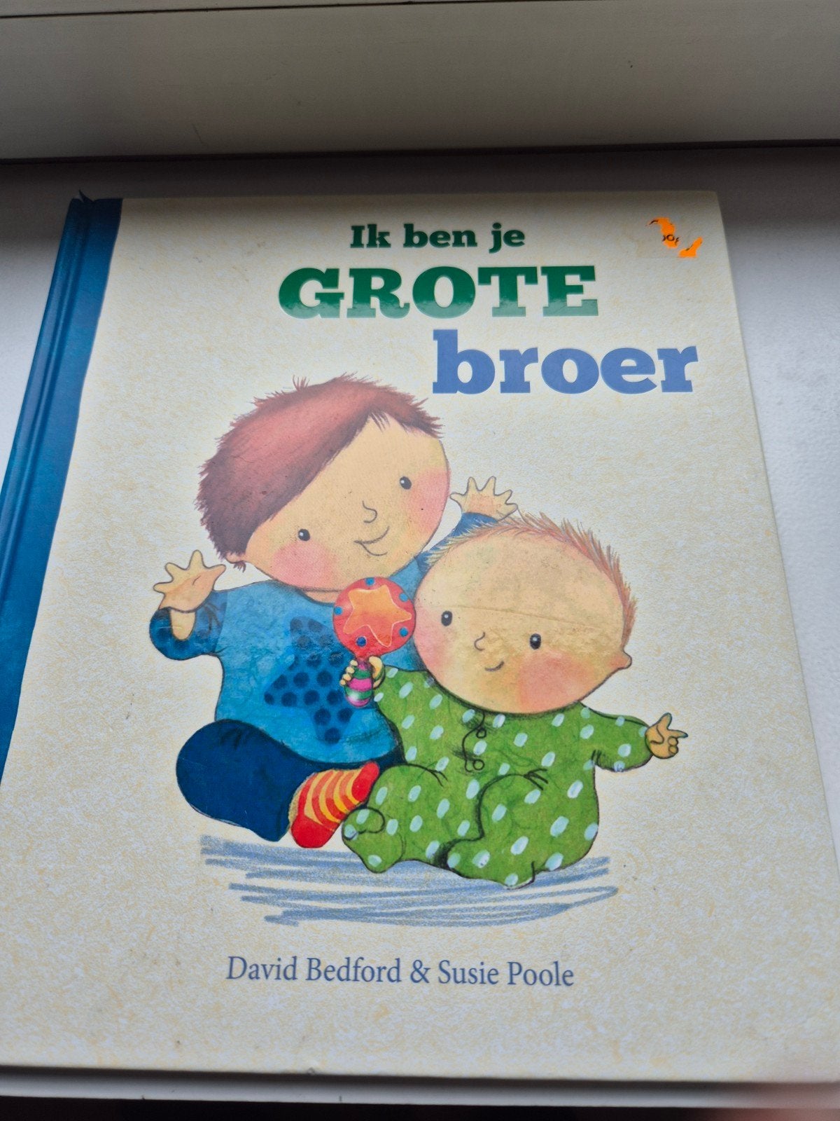 Ik ben je GROTE broer - David Bedford & Susie Poole, Boeken, Ophalen of Verzenden, Gelezen, David Bedford & Susie Poole, 2 tot 3 jaar