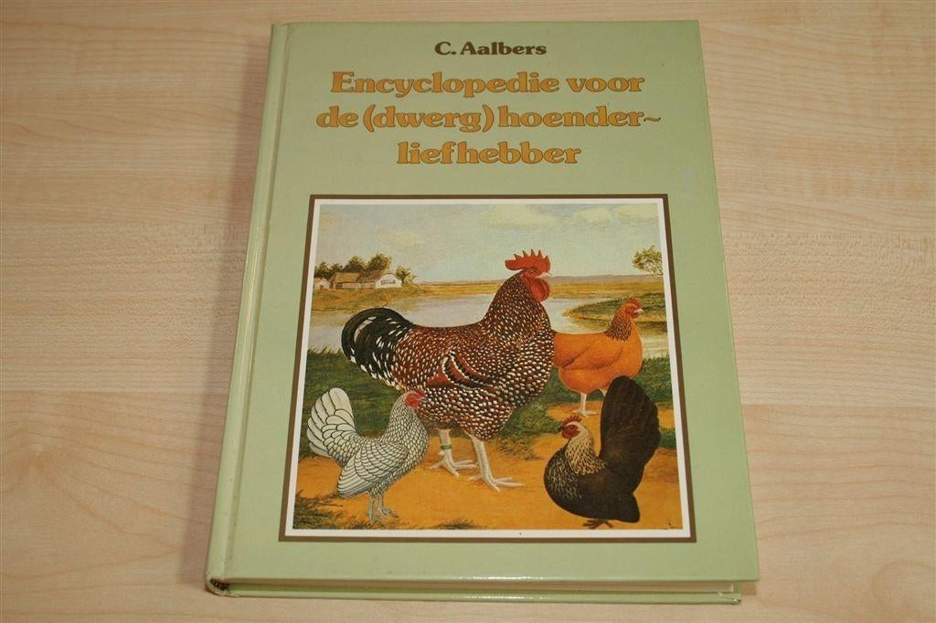 Encyclopedie voor de Hoenderliefhebber — Handboek [1e Druk], Ophalen of Verzenden, Gelezen