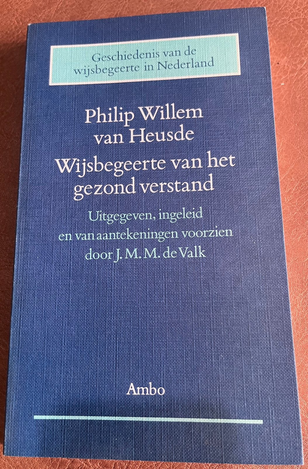 Boekje - Geschiedenis v/d wijsbegeerte in Nederland - 1989, Ophalen of Verzenden, Zo goed als nieuw, Algemeen