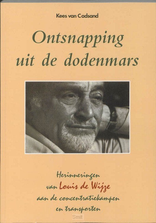 Kees van Cadsand: Ontsnapping uit de dodenmars., Ophalen of Verzenden, Nieuw, Europa