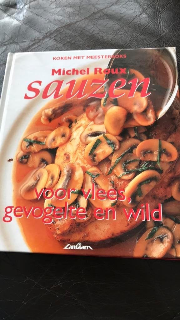 M. Roux - Sauzen voor vlees, gevogelte en wild, Boeken, Ophalen of Verzenden, Zo goed als nieuw, M. Roux