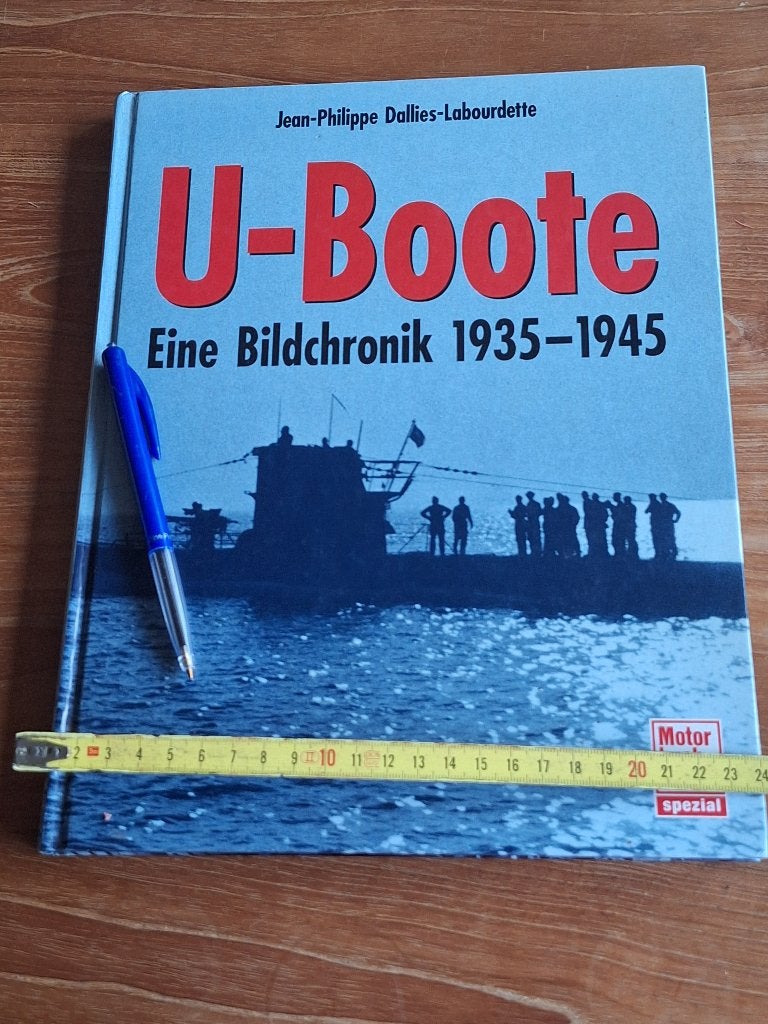 U-Boote: Eine Bildchronik 1935-1945 Jean Labourdette, Tweede Wereldoorlog, Marine, Ophalen of Verzenden, Zo goed als nieuw