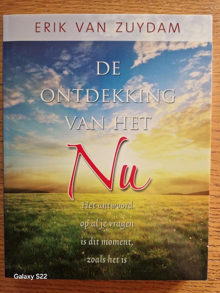 De Ontdekking van het NU - Erik van Zuydam, Boeken, Achtergrond en Informatie, Spiritualiteit algemeen, Ophalen of Verzenden, Zo goed als nieuw