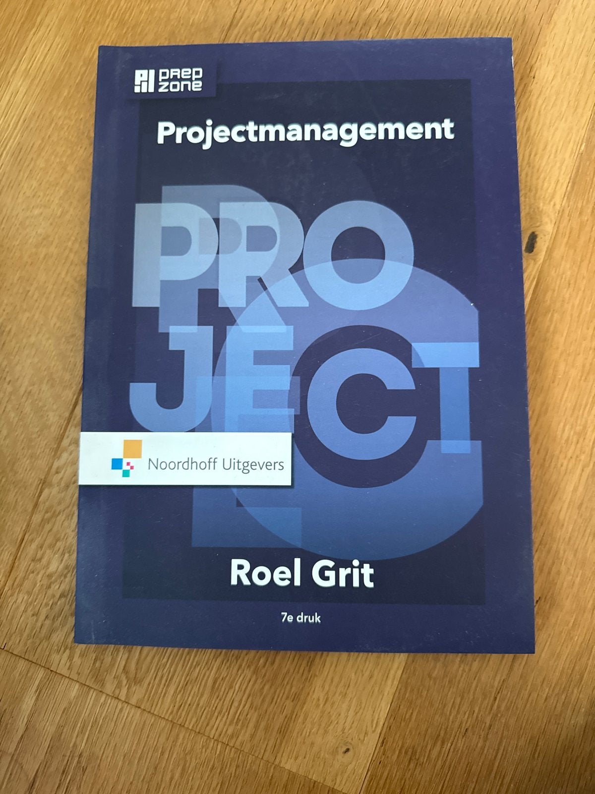 Projectmanagement - Roel Grit (7e druk), Ophalen of Verzenden, Gamma, Zo goed als nieuw, HBO