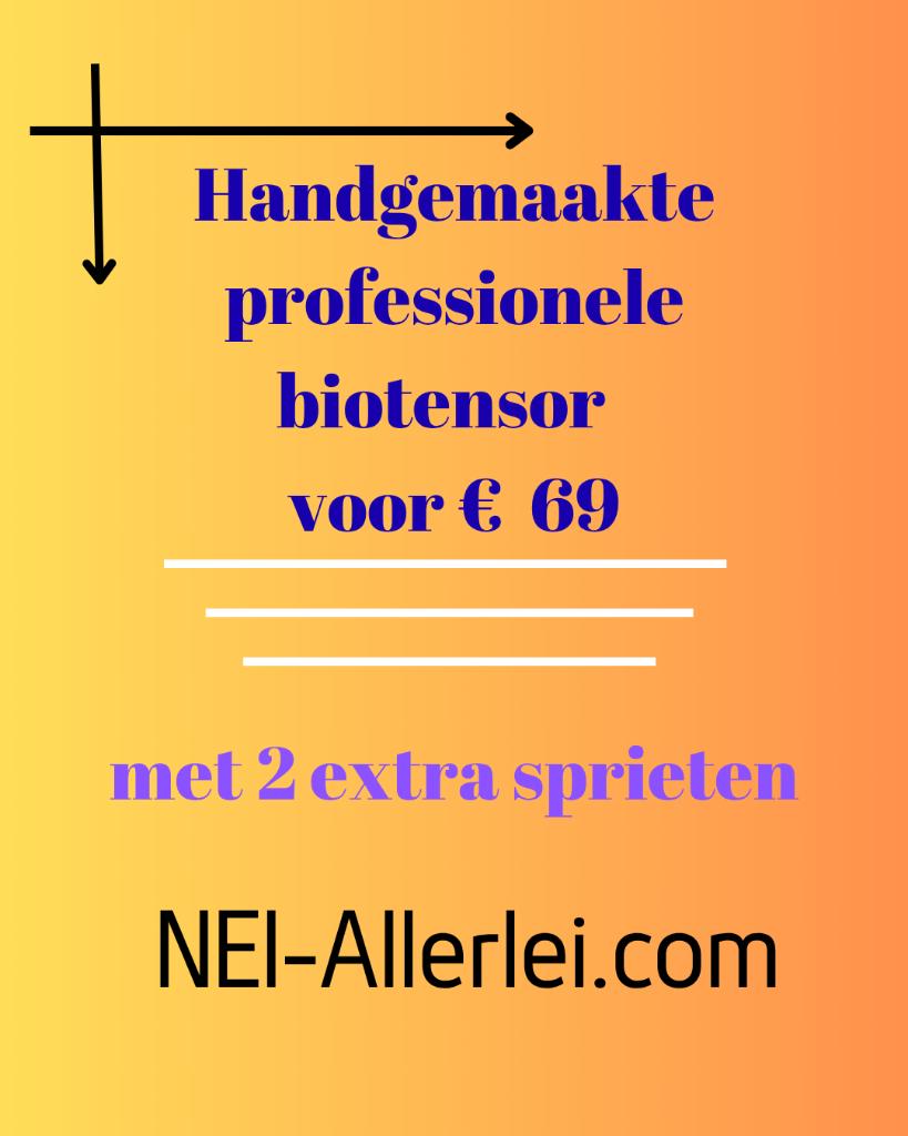 Professionele biotensor, handgemaakt in eigen beheer, Ophalen of Verzenden, Nieuw, Meerdere media, Welzijn en Spiritualiteit