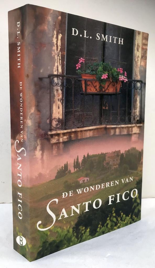 Smith, D.L. - De wonderen van Santo Fico (2005)