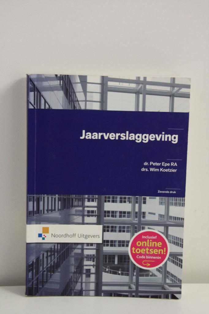 Jaarverslaggeving. 7e druk, Boeken, Peter Epe, Wim Koetzier, Zo goed als nieuw, Beta, HBO