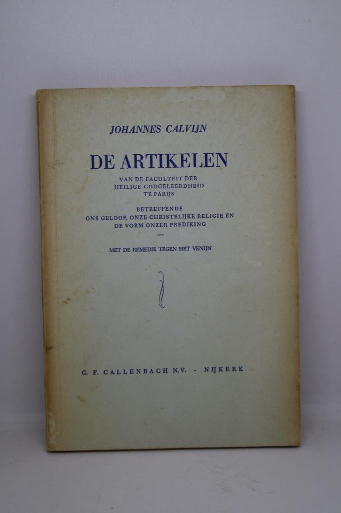 De artikelen - Johannes Calvijn, Ophalen of Verzenden, Gelezen