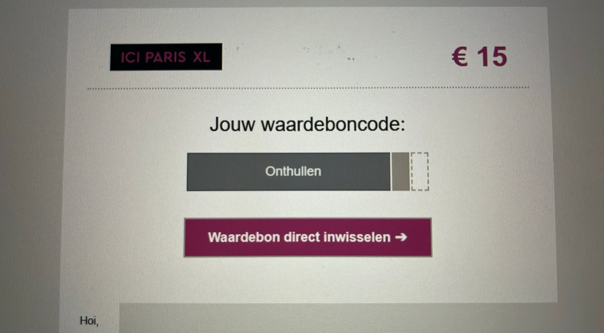 ICI PARIS 15 euro kortingsbon, Eén persoon, Kortingsbon, Warenhuis- of Winkelbon