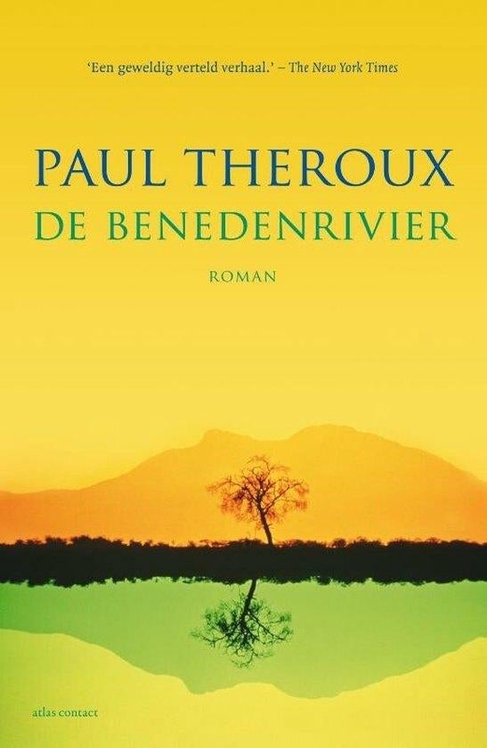 De Benedenrivier - Paul Theroux, Boeken, Ophalen of Verzenden, Zo goed als nieuw, Paul Theroux