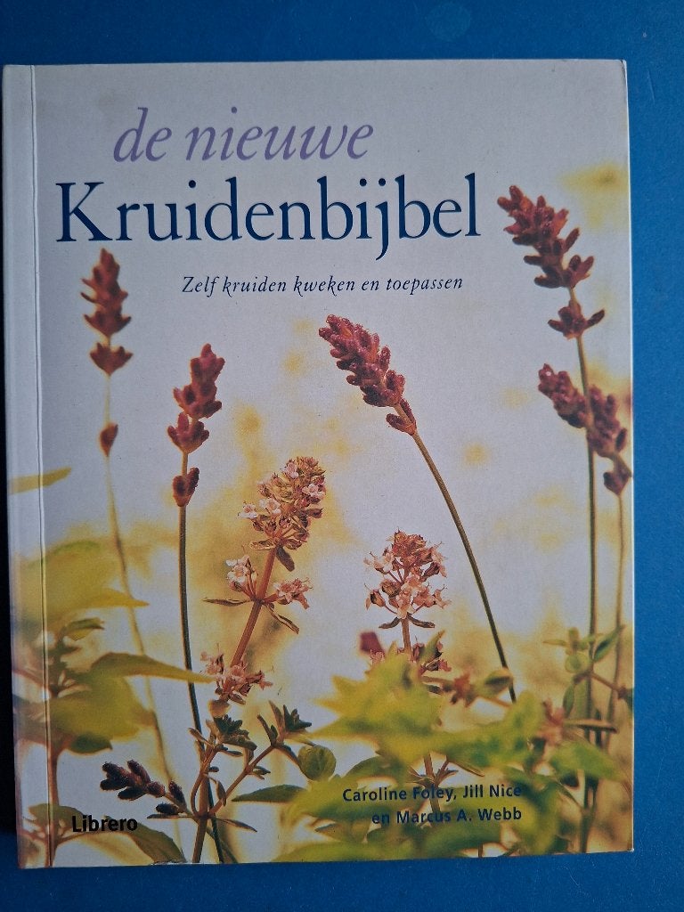 de Nieuwe Kruidenbijbel - C. Foley, Boeken, Verzenden, Zo goed als nieuw, Kruiden en Alternatief