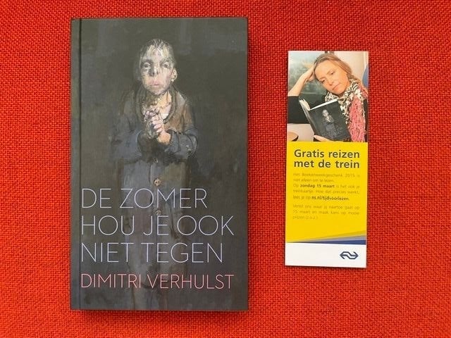 De zomer hou je ook niet tegen (gesigneerd), Ophalen of Verzenden, Zo goed als nieuw, Dimitri Verhulst, Nederland