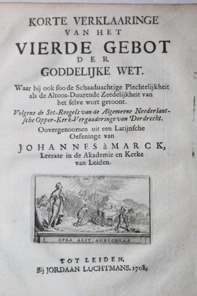 Johannes à Marck - Over het vierde gebod (1708, schaars), Ophalen of Verzenden