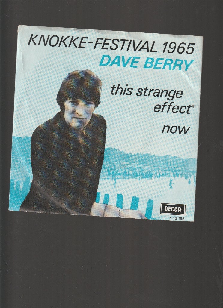 DAVE  BERRY  --  THIS  STRANGE  EFFECT, 7 inch, Single, Zo goed als nieuw, Pop