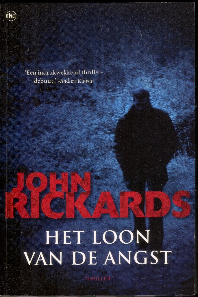 Het loon van de angst - John Rickards, Ophalen of Verzenden, Gelezen