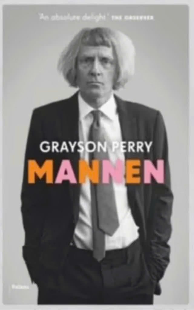 Mannen (Grayson Perry), Ophalen of Verzenden, Zo goed als nieuw, Nederland