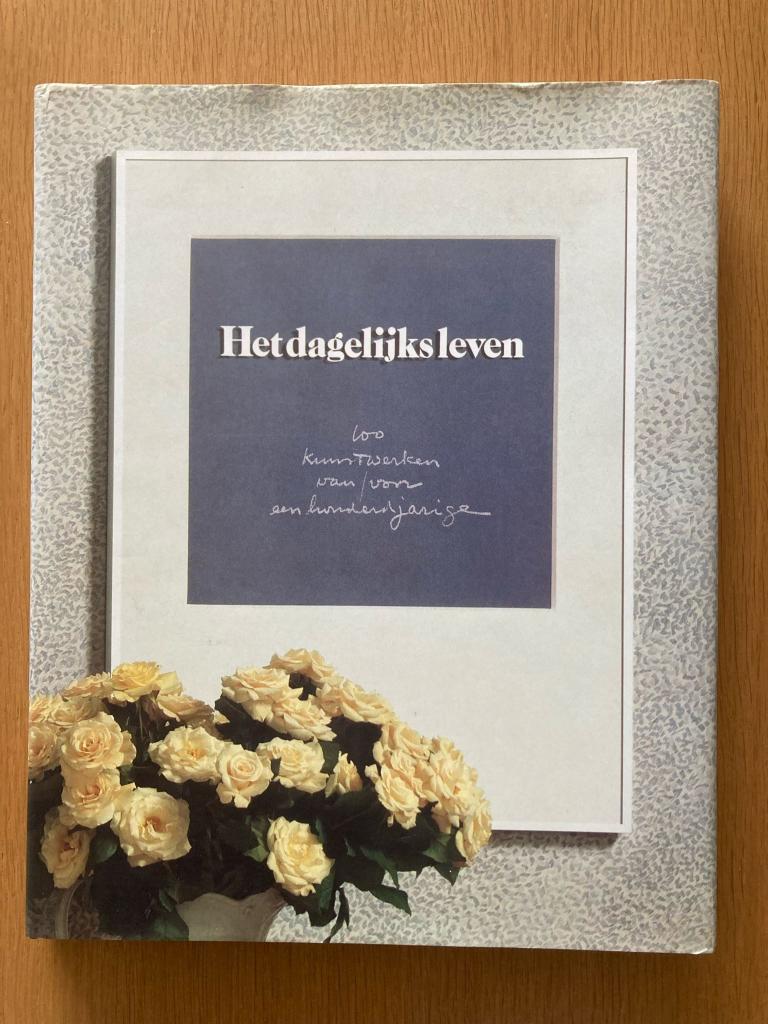 Het dagelijkse leven 100 kunstwerken van een 100jarige *ZGAN, Ophalen of Verzenden, Zo goed als nieuw, Schilder- en Tekenkunst