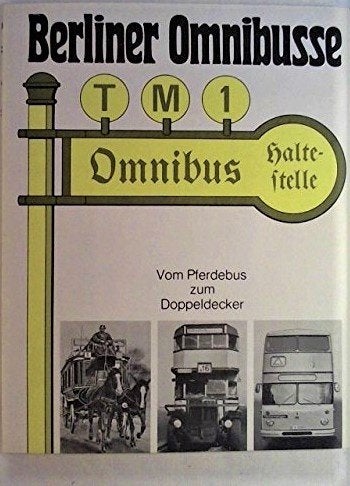Berliner Omnibusse: Vom Pferdebus zum Doppeldecker Berlijn, Ophalen of Verzenden, Gebruikt, Auto's