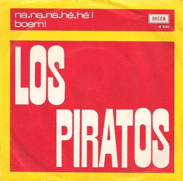Vinyl single Los Piratos – Na-Na-Na-He-He / Boem, Gebruikt, 7 inch, Ophalen of Verzenden, Fotohoes
