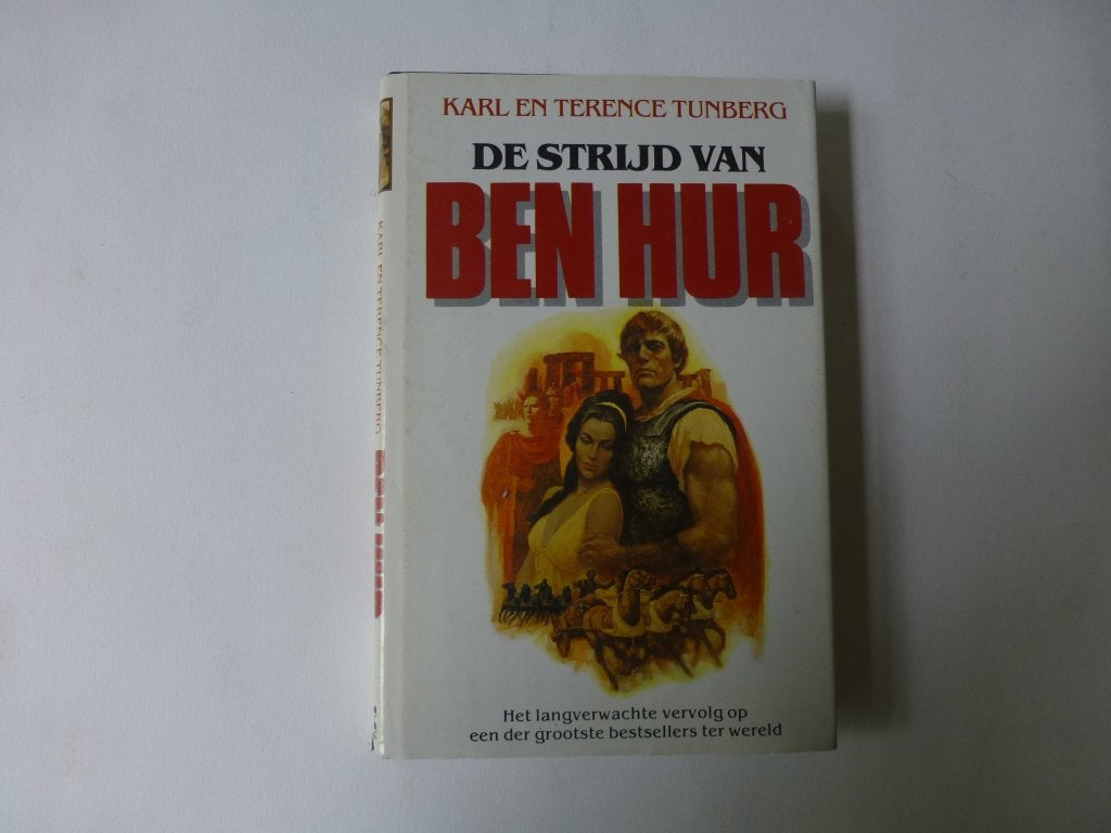 Karl en Terence Tunberg, De strijd van Ben Hur, Boeken, Ophalen of Verzenden, Zo goed als nieuw