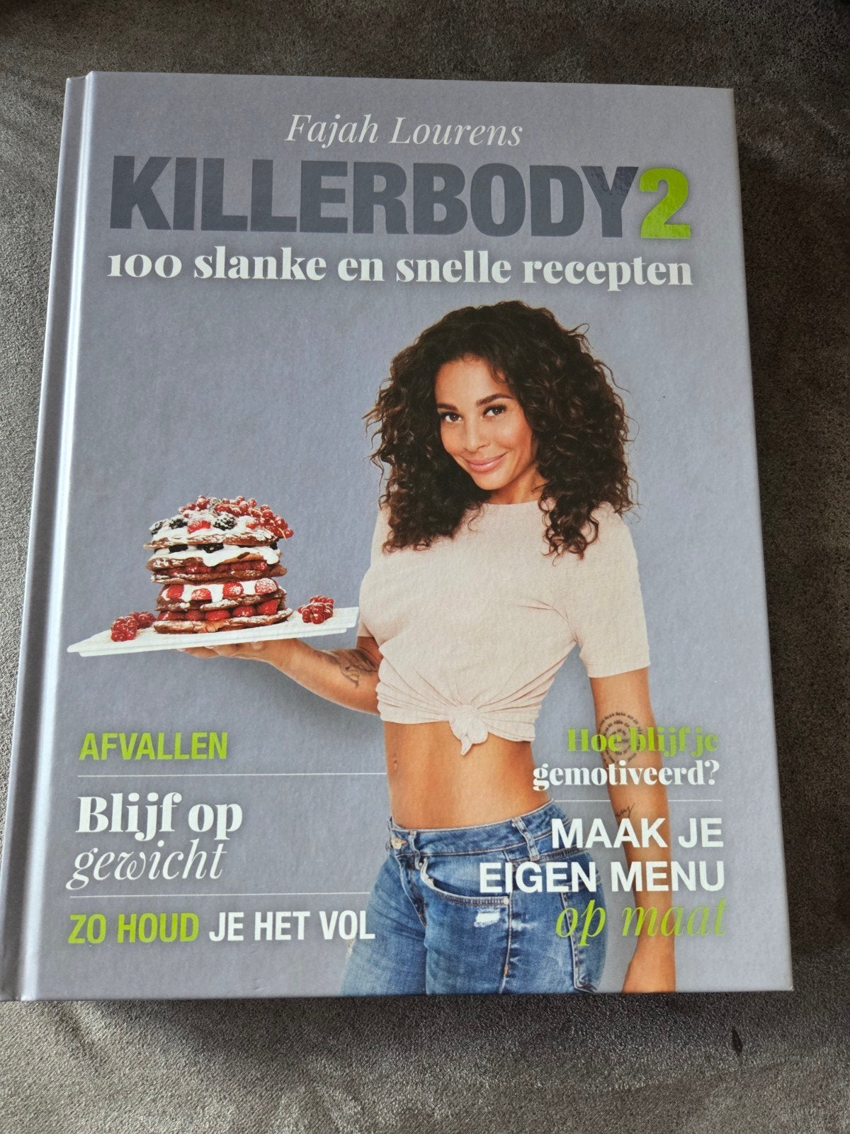 Killerbody 2: 100 slanke en snelle recepten - Fajah Lourens, Boeken, Ophalen of Verzenden, Nieuw, Fajah Lourens, Gezond koken