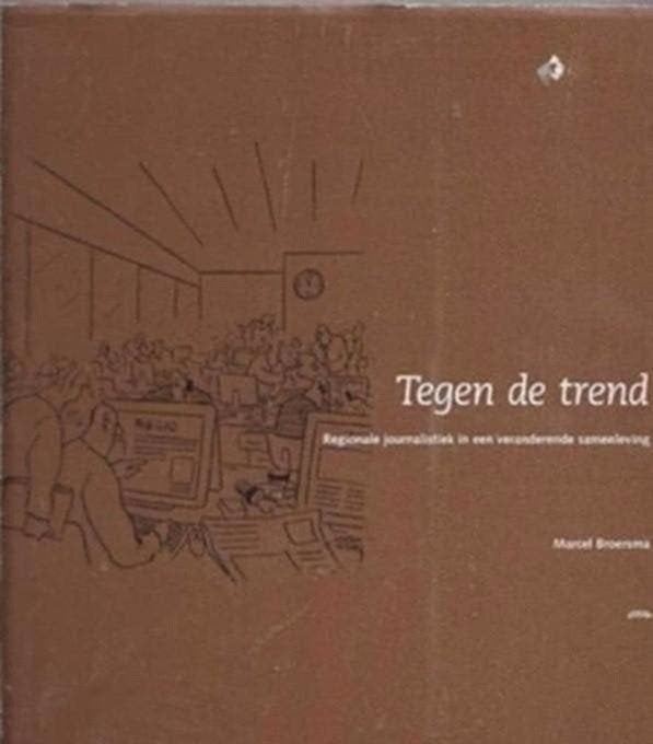 Marcel Broersma Tegen de trend, Ophalen of Verzenden, Zo goed als nieuw, Schilder- en Tekenkunst