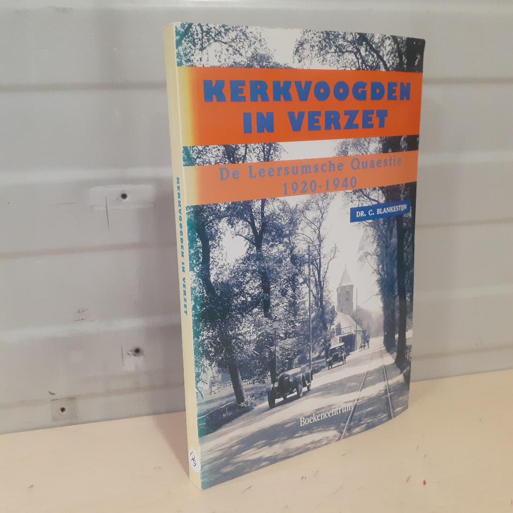 Nr. 179 Kerkvoogden in verzet. De Leersumsche Quaestie 1920-, Ophalen of Verzenden, Gelezen