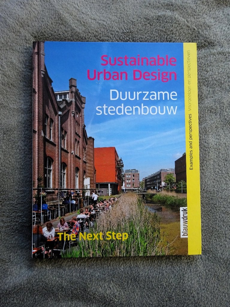 The Next Step Duurzame stedenbouw / Sustainable urban design, Boeken, Verzenden, Gelezen, Stijl of Stroming