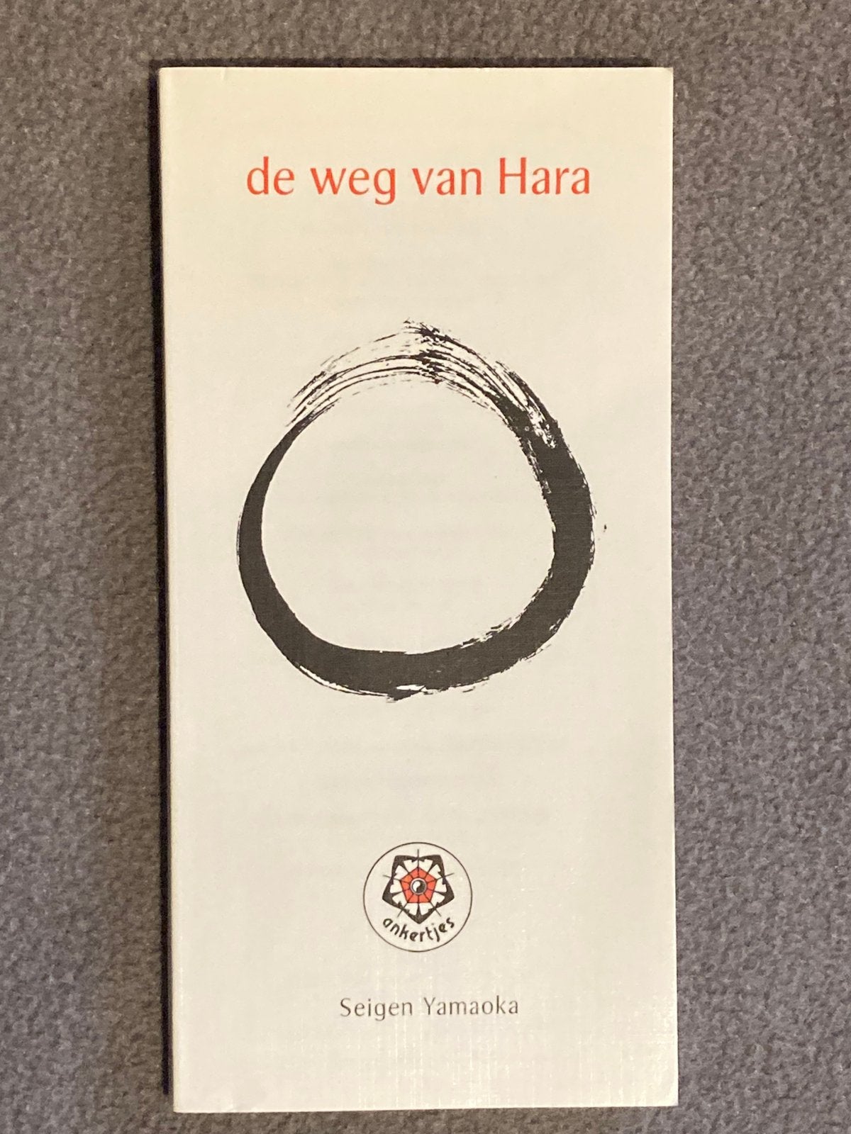 S. Yamaoka - De weg van Hara, Spiritualiteit algemeen, Overige typen, Ophalen of Verzenden, Zo goed als nieuw