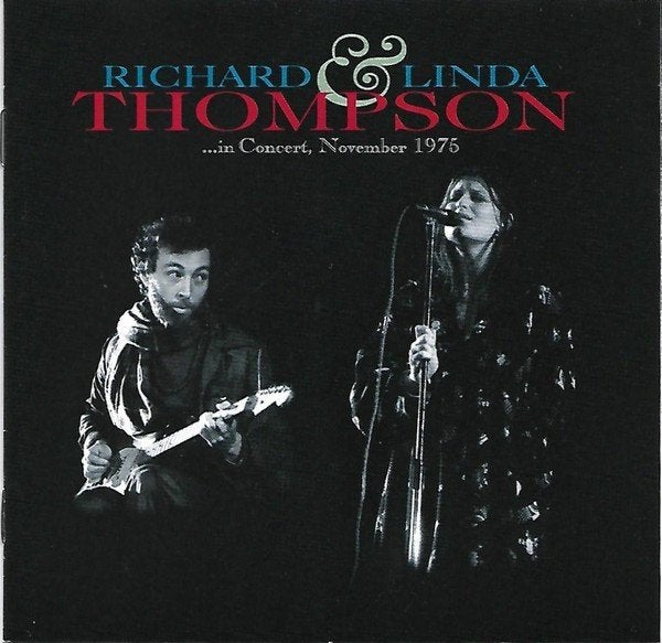 CD: Richard & Linda Thompson – …In Concert, November 1975, Cd's en Dvd's, Ophalen of Verzenden