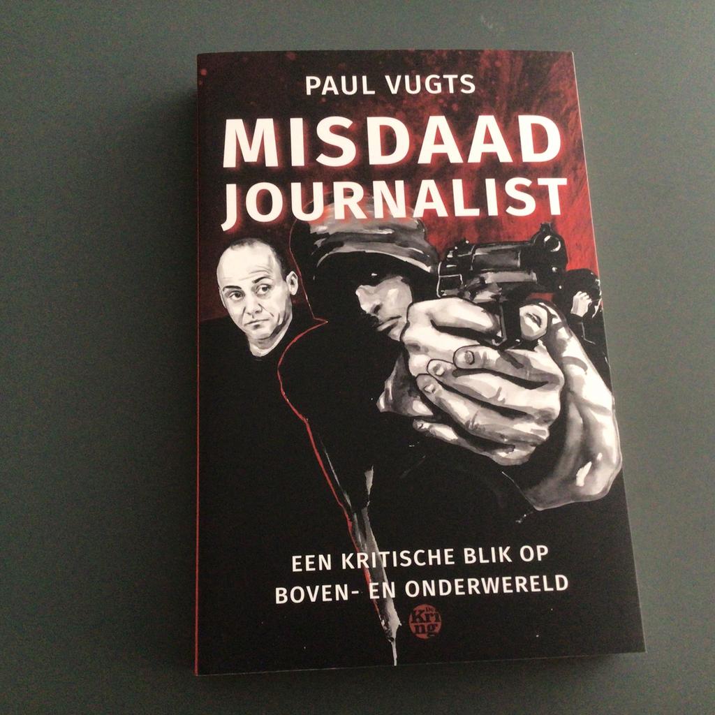 Paul Vugts - Misdaadjournalist - NIEUW, Maatschappij en Samenleving, Nieuw, Ophalen of Verzenden, Paul Vugts