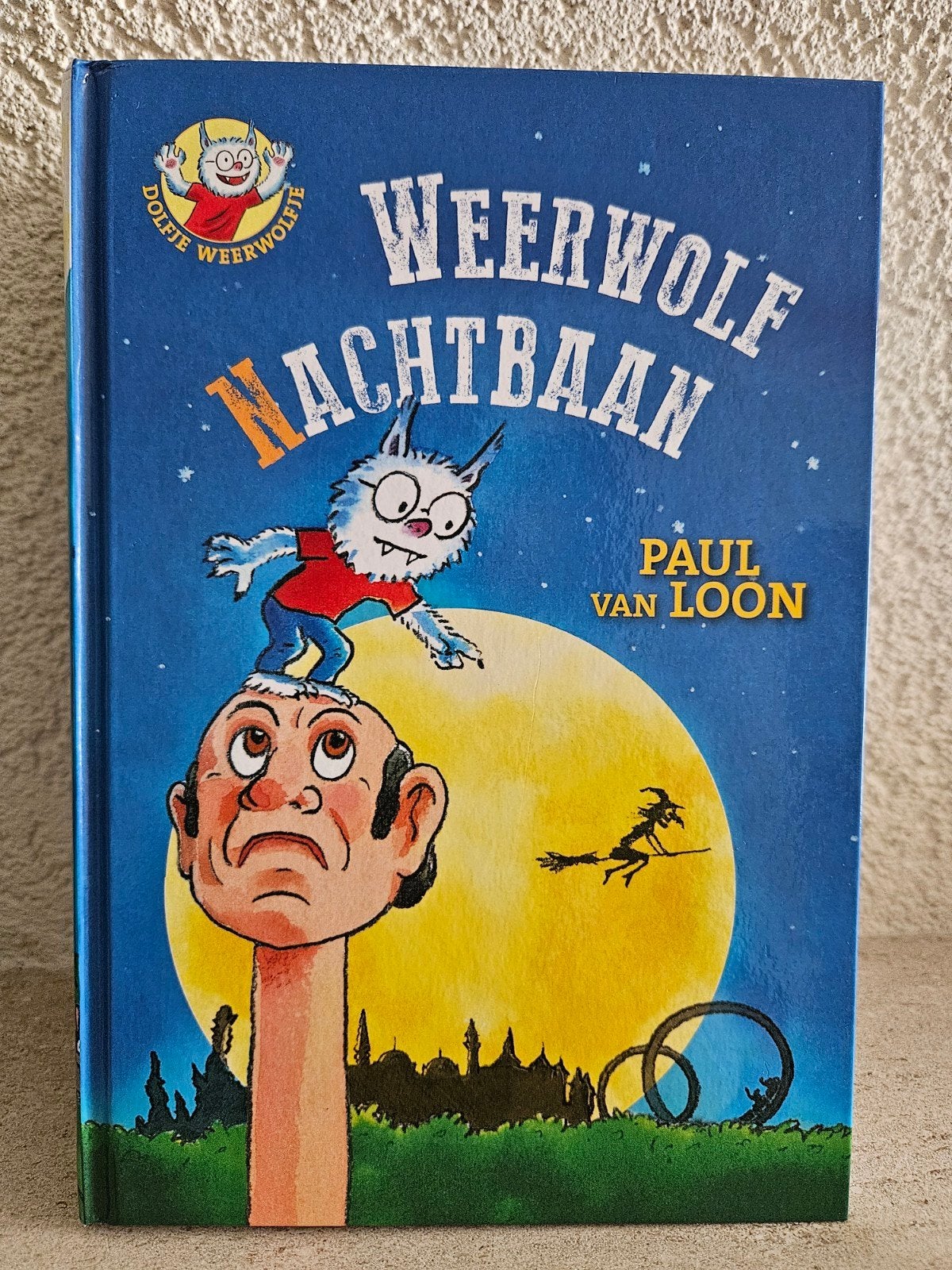 Dolfje Weerwolfje: Weerwolfnachtbaan - Paul van Loon, Ophalen of Verzenden, Zo goed als nieuw, Paul van Loon, Fictie