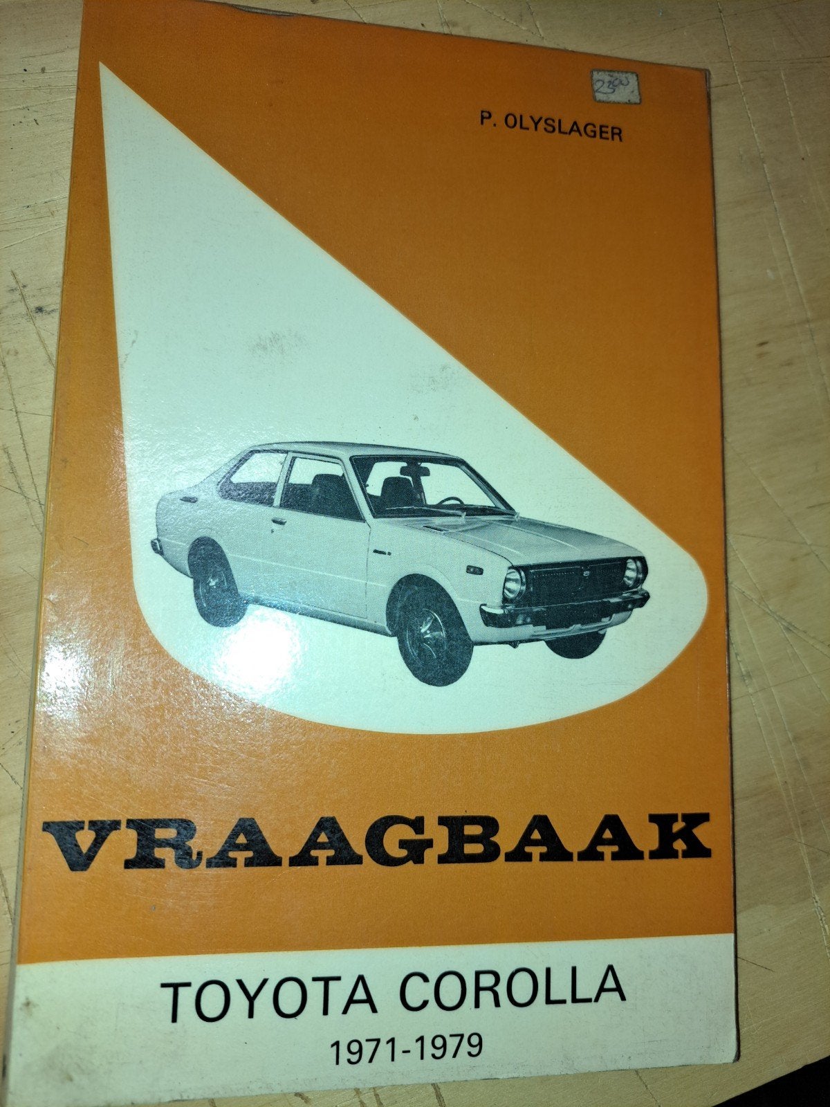 Vraagbaak Toyota Corolla 1971-1979 P. Olyslager, Ophalen of Verzenden