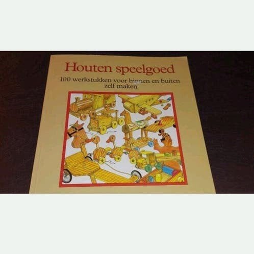 HOBBY BOEK HOUTEN SPEELGOED ZELF MAKEN Willem AALDERS, Boeken, Houtbewerking, Ophalen of Verzenden, Zo goed als nieuw, Willem Aalders