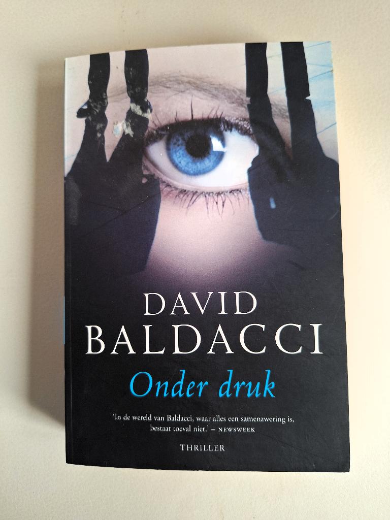 Onder druk - David Baldacci, Boeken, Ophalen of Verzenden, Zo goed als nieuw, David Baldacci