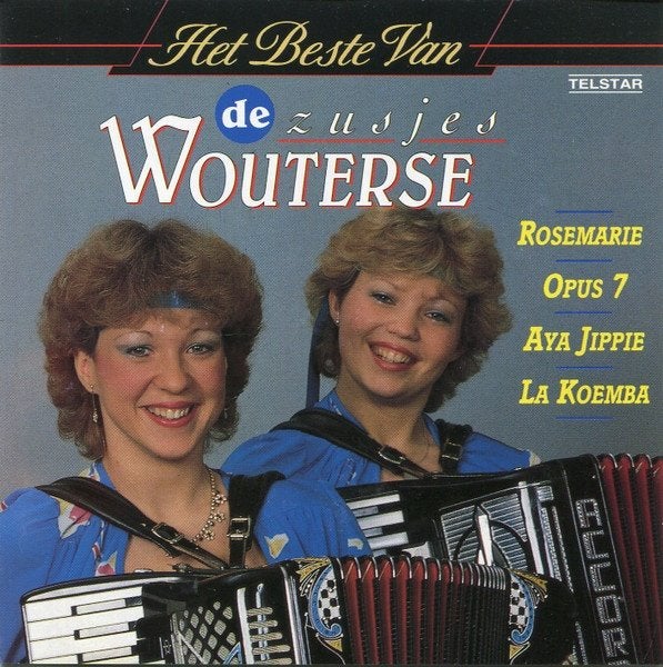 De zusjes Wouterse - Het beste van .. TELSTAR, Ophalen of Verzenden, Zo goed als nieuw, Levenslied of Smartlap