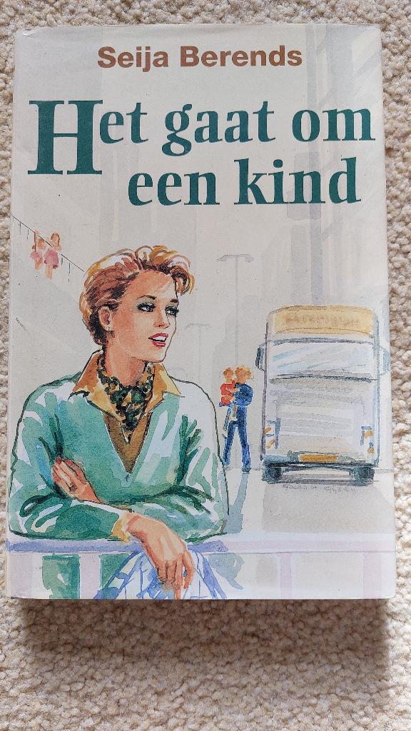Het gaat om een kind, Seija Berends, Gelezen, Ophalen of Verzenden, Nederland, Seija Berends