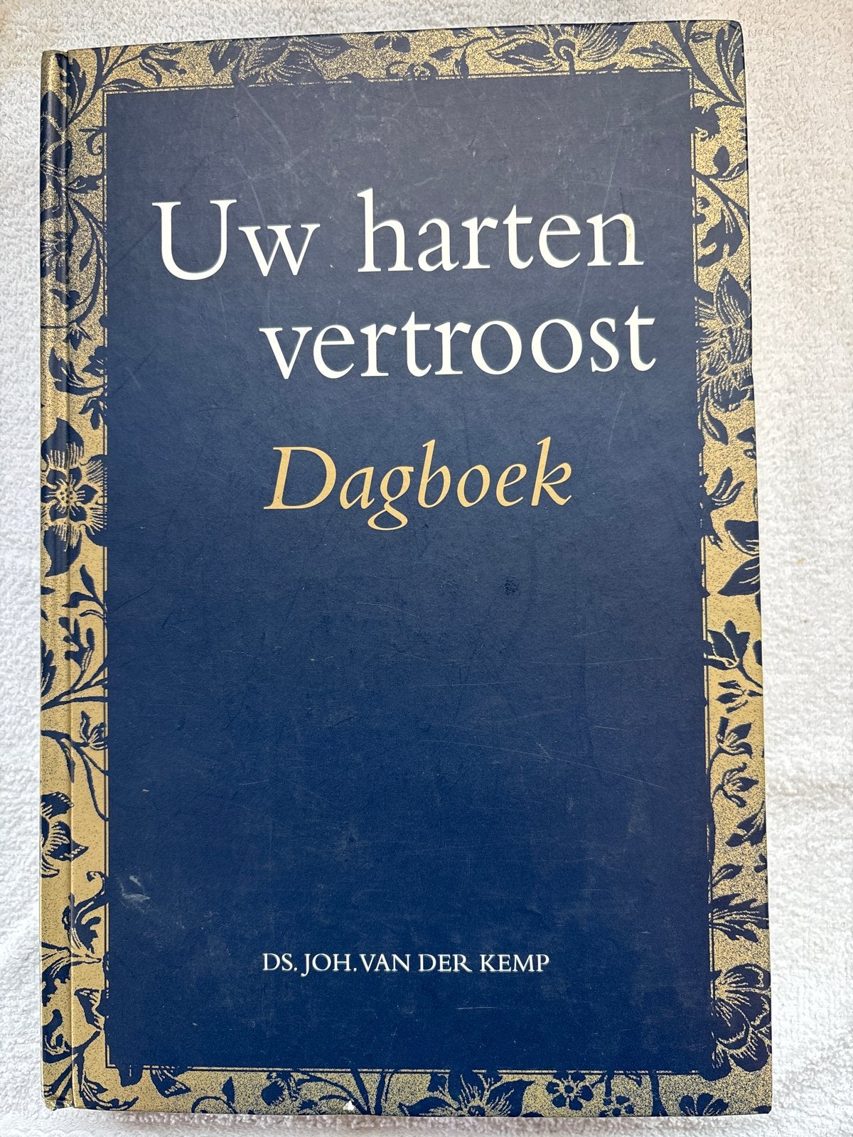 Uw harten vertroost Dagboek - Ds. Joh. van der Kemp, Ophalen of Verzenden, Zo goed als nieuw, Christendom | Protestants