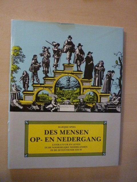 Marijke Spies - Des mensen op- en nedergang, Verzenden, Zo goed als nieuw