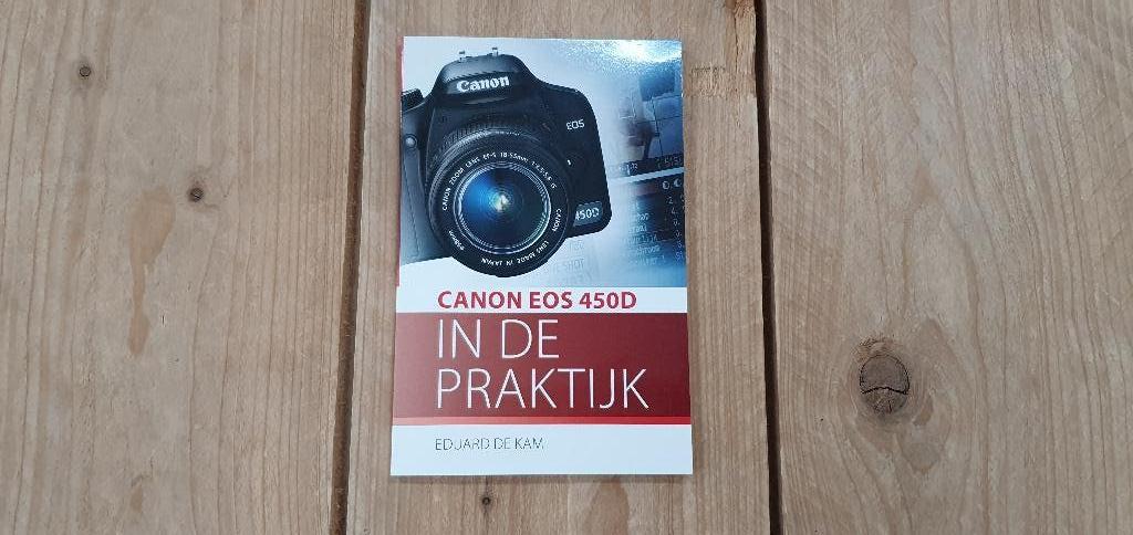 Boek - Canon EOS 450D in de praktijk [ Eduard de Kam ], Ophalen of Verzenden, Camera's